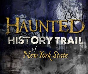 Haunted History Trail of New York State