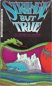 Strange But True by Donald J. Sobol