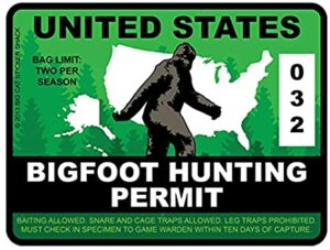 Bigfoot hunting permit