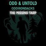 Oddirondacks - The Missing Tarp