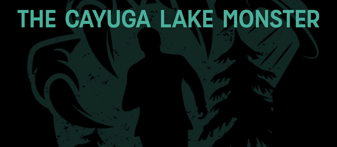 The Cayuga Lake Monster